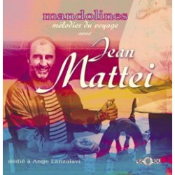 Jean Mattei - Mandolines, les mélodies du voyage