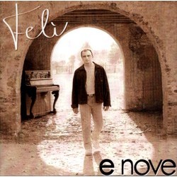 Felì - E nove