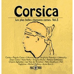 Corsica - Les plus belles chansons corses, volume 5