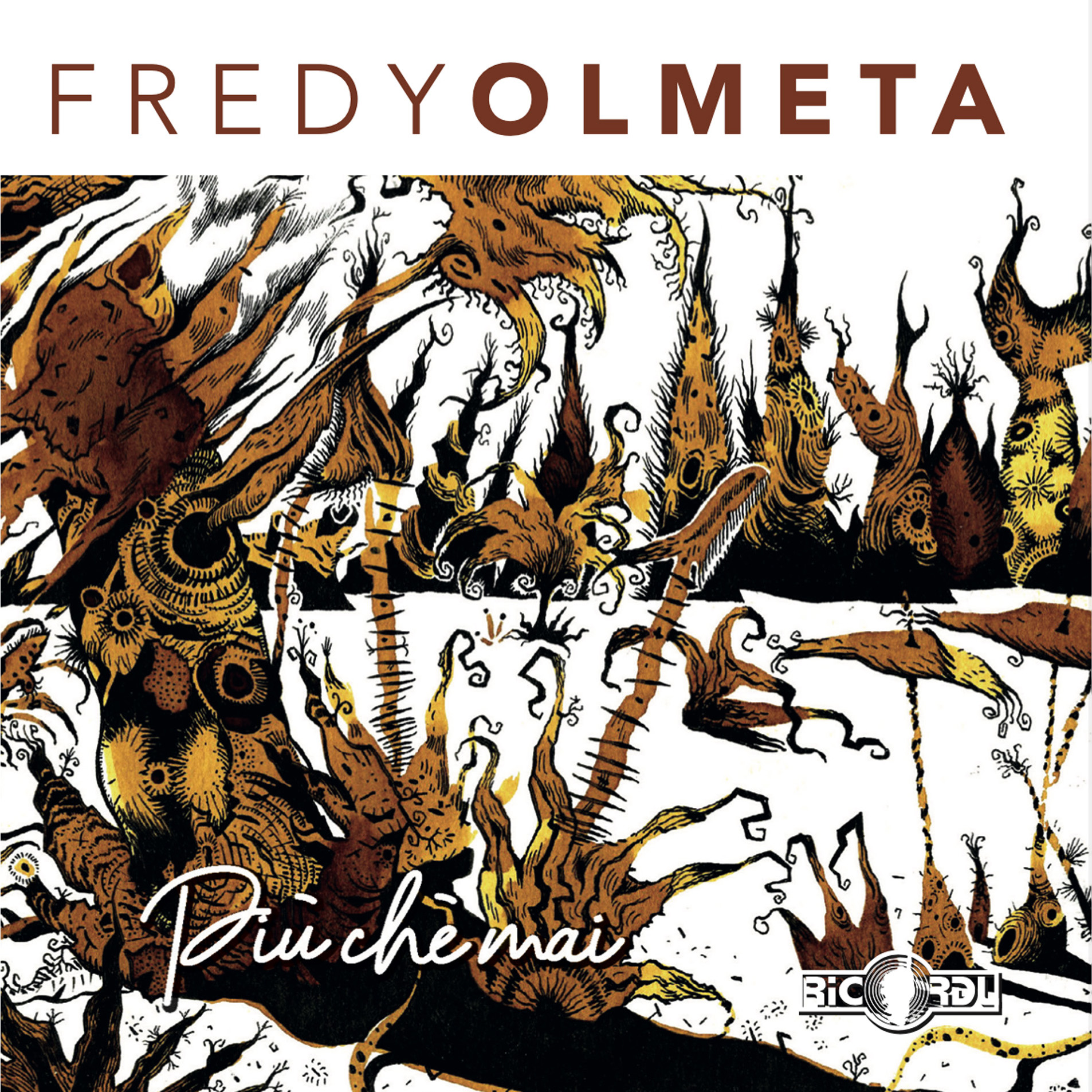 Fredy Olmeta - "PIU CHE MAI"