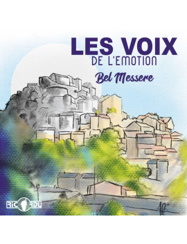 Les voix de l'émotion - Bel Messere