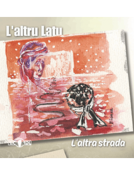 L'altru latu - L'altra strada