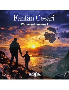 Fanfan Cesari - Chi ne sera...